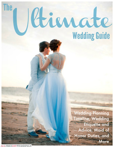The Ultimate Wedding Guide