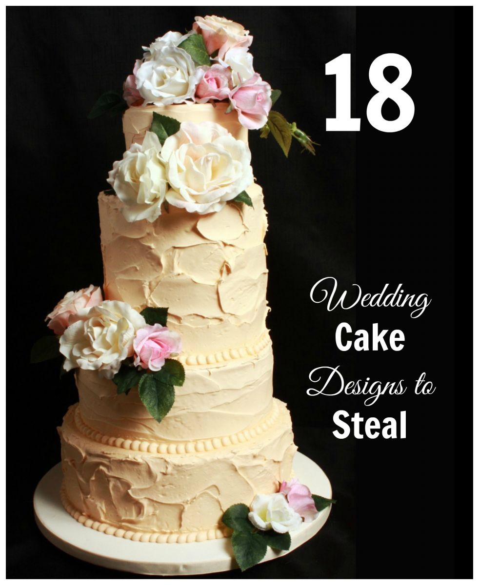 18 Wedding Cake Designs to Steal